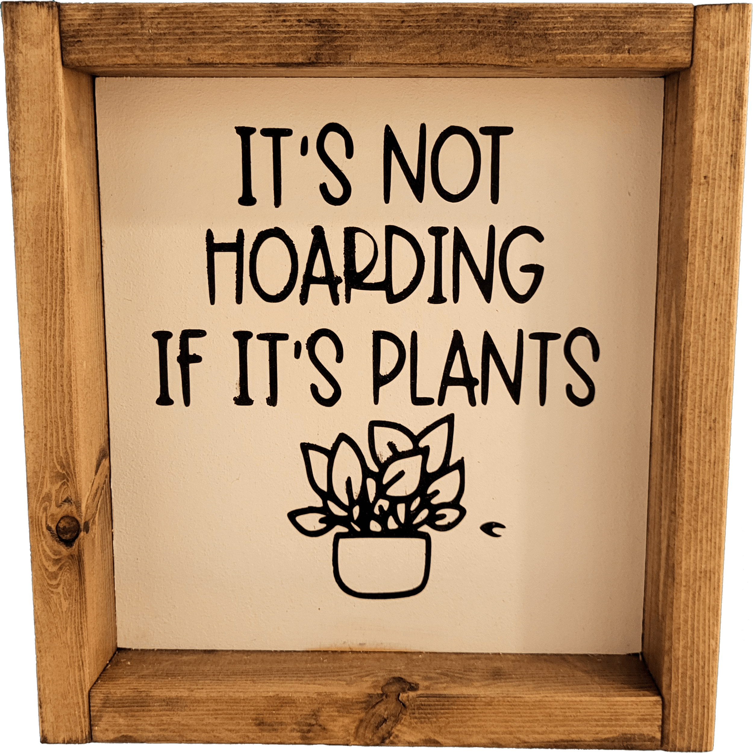 It's Not Hoarding if it's Plants Image
